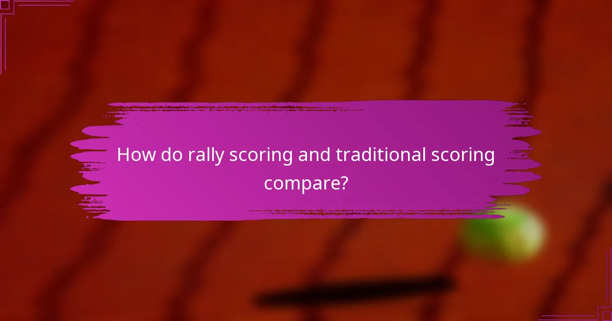How do rally scoring and traditional scoring compare?
